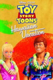 TOY STORY TOONS HAWAIIAN VACATION (2011) เรื่องสั้น ทอย สตอรี่ หรรษาฮาวาย