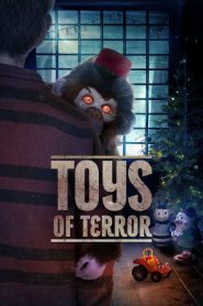 Toys of Terror (2020) : ของเล่นแห่งความหวาดกลัว