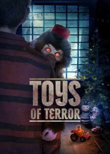 Toys of Terror (2020) : ของเล่นแห่งความหวาดกลัว