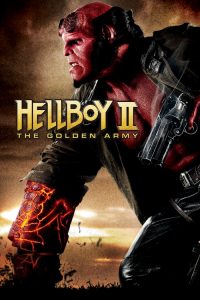 Hellboy II ฮีโร่พันธุ์นรก